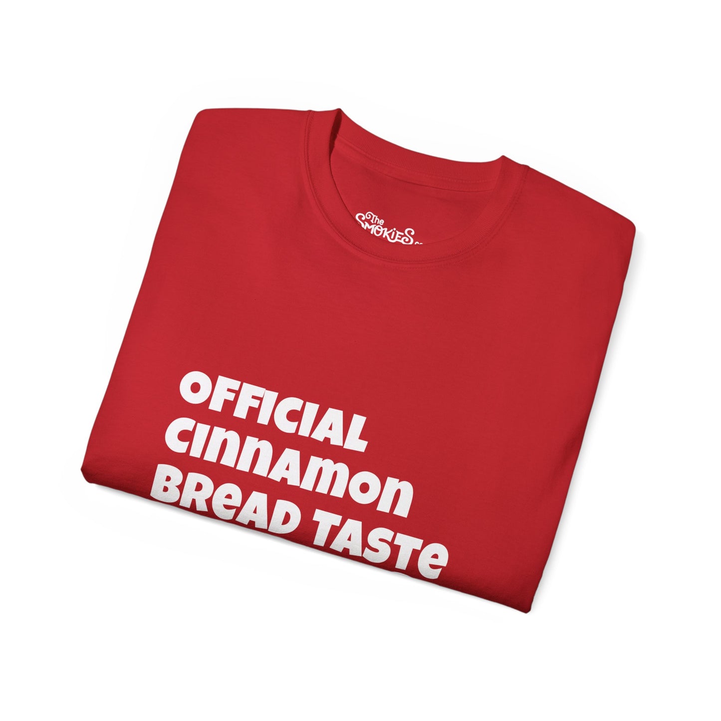 Unisex Cotton Tee - Cinnamon Bread Taste Tester