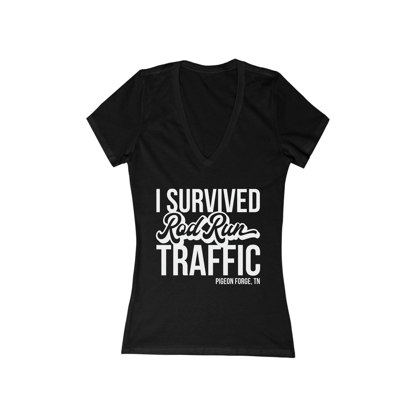 Women's Babydoll V-Neck - I Survived Rod Run Traffic