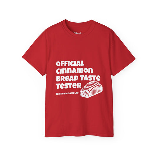 Unisex Cotton Tee - Cinnamon Bread Taste Tester