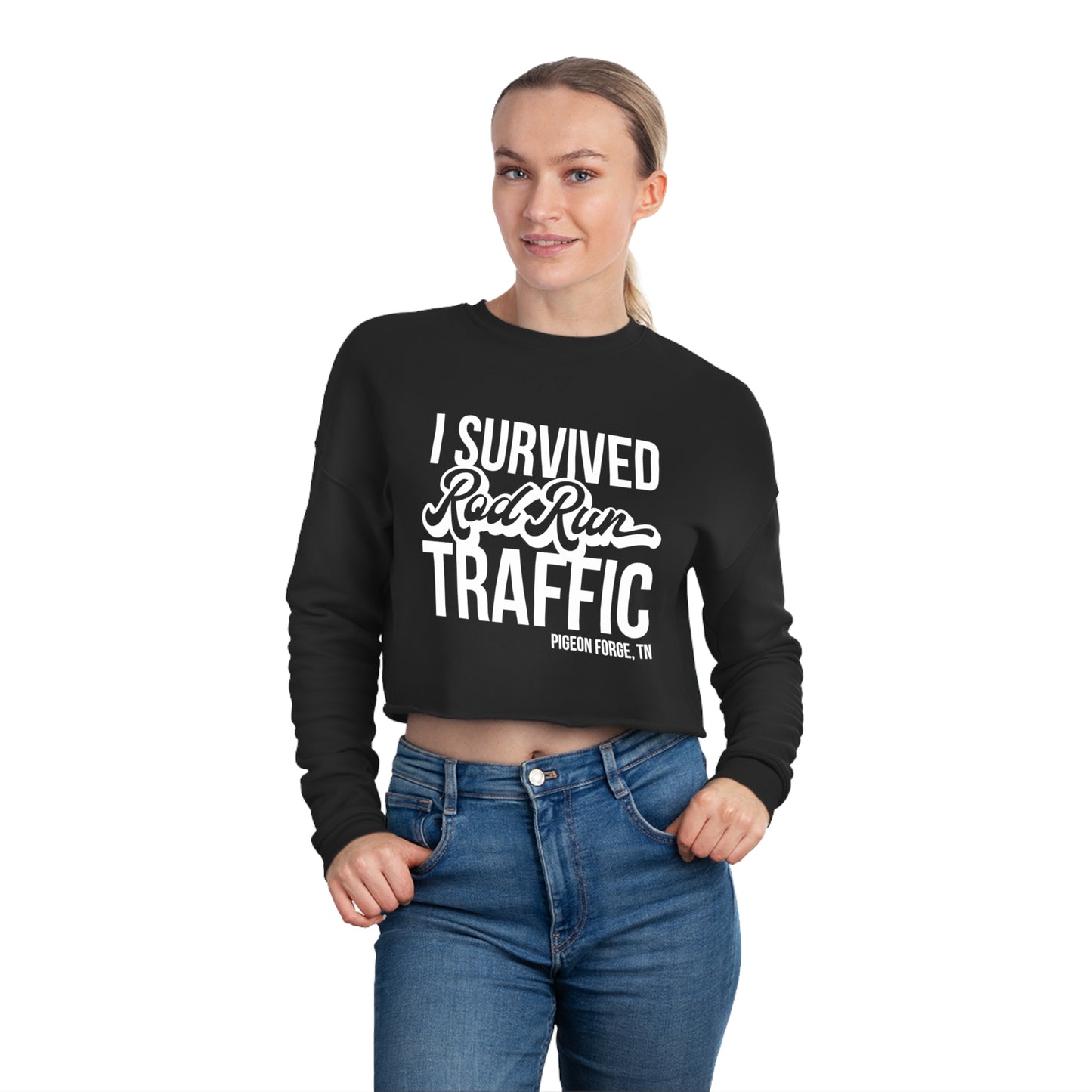 Women's Crop Sweatshirt - I Survived Rod Run Traffic